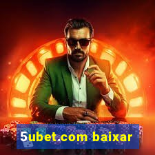 5ubet.com baixar